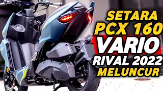 SETARA HONDA PCX 160 2022❗NEW HONDA VARIO RIVAL 2022 | AEROX | NMAX | SYM DRG BT | BEAT | LEXI | ADV