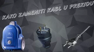 Zamena kabla na usisivacu - kabl u prekidu