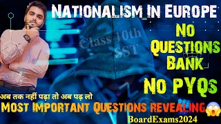 NATIONALISM IN EUROPE Class10⚠️ | Most Predicted Questions Out😱🔥| 💯%Sure आएगा✅️🔥