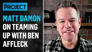 Matt Damon Tells Us About Writing 'The Last Duel' With Ben Affleck | The Project
