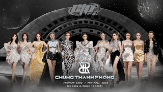 CHUNG THANH PHONG FASHION SHOW /PRE FALL 2023 / CTP No.02 / FULL SHOW