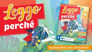 Leggo perché - Il nuovo sussidiario dei linguaggi