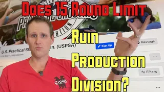 New 15 Round limit in USPSA Production Division.