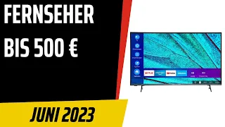 TOP–7. Die besten Fernseher bis 500 €. Juni 2023. Test & Vergleich | Deutsch