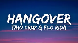 Taio Cruz & Flo Rida - Hangover (Lyrics)