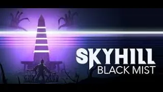 SKYHILL Black Mist detonado parte 1 ao vivo