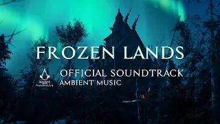 Assassin's Creed Valhalla OST - Ambient Music Mix "Frozen Lands" (Official Game Soundtrack Music)