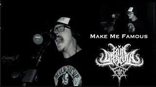 Make Me Famous - Kim Dracula (Vocal Cover)