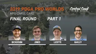 2019 PDGA Pro Worlds - MPO - Final Round  Part 1 - Dickerson, Jones, Lizotte, Oakley