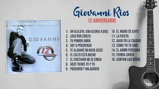 12 Aniversario - Giovanni Rios (Álbum Completo)