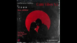 Calm Vibes 2.0 (Bedroom Playlist)