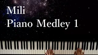 Mili Piano Medley 1 / piano cover by narumi ピアノカバー