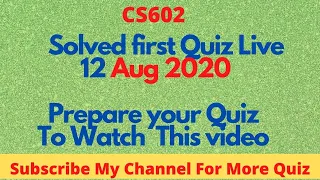 cs602 Solved Quiz#1|cs602 Quiz 1st live Attempt |cs602 Quiz 1 solution