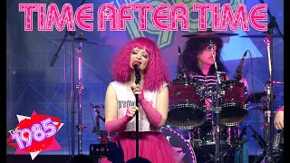 Time After Time - Cyndi Lauper performed by The 1985