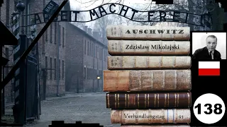 (138) Zeuge: 🇵🇱 Zdzilaw Mikolajski - Frankfurter-Auschwitz-Prozess