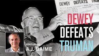 Dewey Defeats Truman: Featuring A.J. Baime