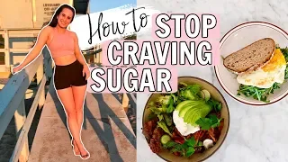 Kick Your SUGAR ADDICTION | Hacks to Reduce Sugar Cravings