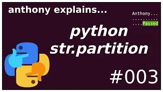 my favorite python str method! (beginner - intermediate) anthony explains #003