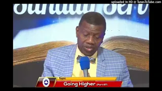 GOING HIGHER [PART 67] - PASTOR E.A. ADEBOYE