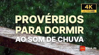 PROVÉRBIOS PODEROSOS PARA DORMIR AO SOM DE CHUVA 🌧 - Bíblia JFA Offline