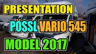 🚌 Pössl Vario 545, Model 2017 Camper Van / Modell 2017 Kastenwagen Tour