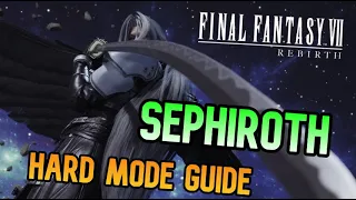 Sephiroth Reborn 【HARD MODE】 Full Boss Guide - Final Fantasy VII Rebirth | FF7 Rebirth