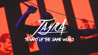 Tayra - "Tenant of the Same World" Gorarella Production - A BlankTV World Premiere!