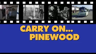 Carry On... Pinewood - A Location Guide