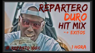 REPARTO 100% - DURO REPARTERO HIT MIX - LOS EXITOS - LO MEJOR, LO MAS NUEVO 2023