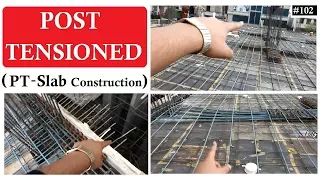 How Post Tension RCC Slabs was constructed | Different section names, its Profiling