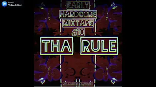 Tha Rule | Early Hardcore mixtape#18 | 09/12/20 | NLD