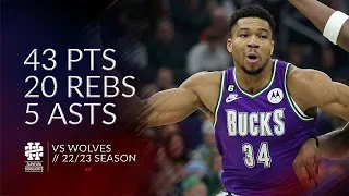 Giannis Antetokounmpo 43 pts 20 rebs 5 asts vs Wolves 22/23 season