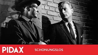 Pidax - Schonungslos (1956, Abner Biberman)