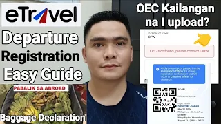 LATEST ETRAVEL DEPARTURE CARD REGISTRATION & CUSTOMS DECLARATION TUTORIAL PABALIK SA ABROAD MAY BAGO