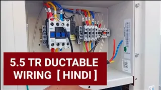 5.5 TR 3 PHASE DUCTABLE AC WIRING HINDI