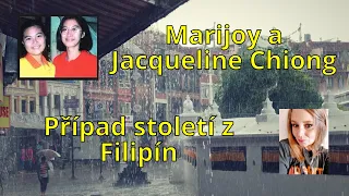 Maryjoy a Jacqueline Chiong - Případ století, který otřásl spravedlností