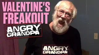 ANGRY GRANDPA HATES VALENTINE'S DAY!