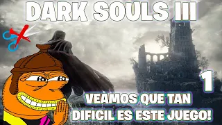 Mi PRIMERA VEZ en Dark Souls | Dark Souls III Pt.1 - c3jo