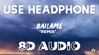 Nacho, Yandel, Bad Bunny - Báilame Remix (8D AUDIO)