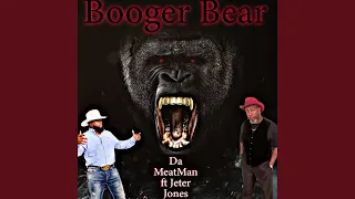 Booger Bear (feat. Jeter Jones)