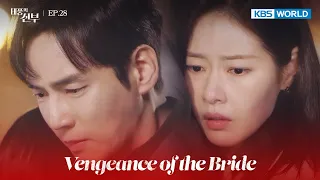 I'm sorry, Baram. [Vengeance of the Bride : EP.28] | KBS WORLD TV 221130