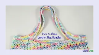 How to Make Crochet Bag Handles