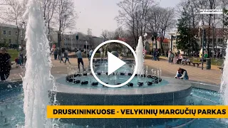 Druskininkuose turistus traukia Velykinių margučių parkas