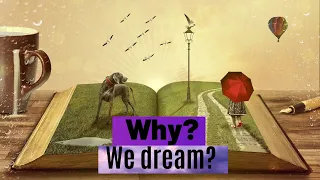 Why We Dream? l Neuroscience l Rapid Eye Movement