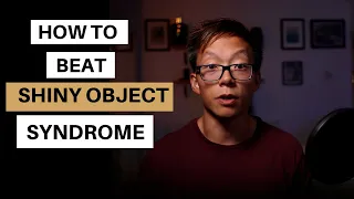 5 ways to beat shiny object syndrome
