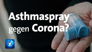 Asthmaspray gegen Corona - erhoffter "Game Changer"?