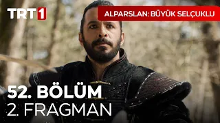 Alparslan: Büyük Selçuklu 52. Bölüm 2. Fragman I @UyanisBuyukSelcukluTRT