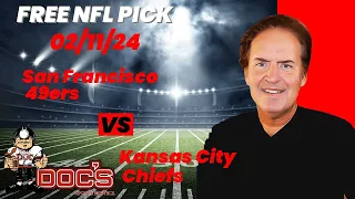 NFL Picks - San Francisco 49ers vs Kansas City Chiefs Prediction, 2/11/2024 Super Bowl NFL