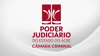 11.11.21 - 30ª Sessão Ordinária  Câmara Criminal