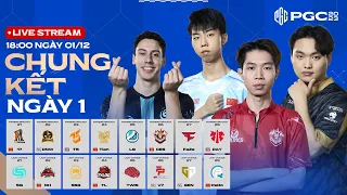 🔴PGC 2023 - CHUNG KẾT - NGÀY 1: 🇻🇳 CES, 🇨🇳 PERO, 🇰🇷 DNW, 🇨🇳 17, SQ, FAZE, 🇰🇷 GEN, 🇹🇭 T5, 🇹🇭 DAY,...